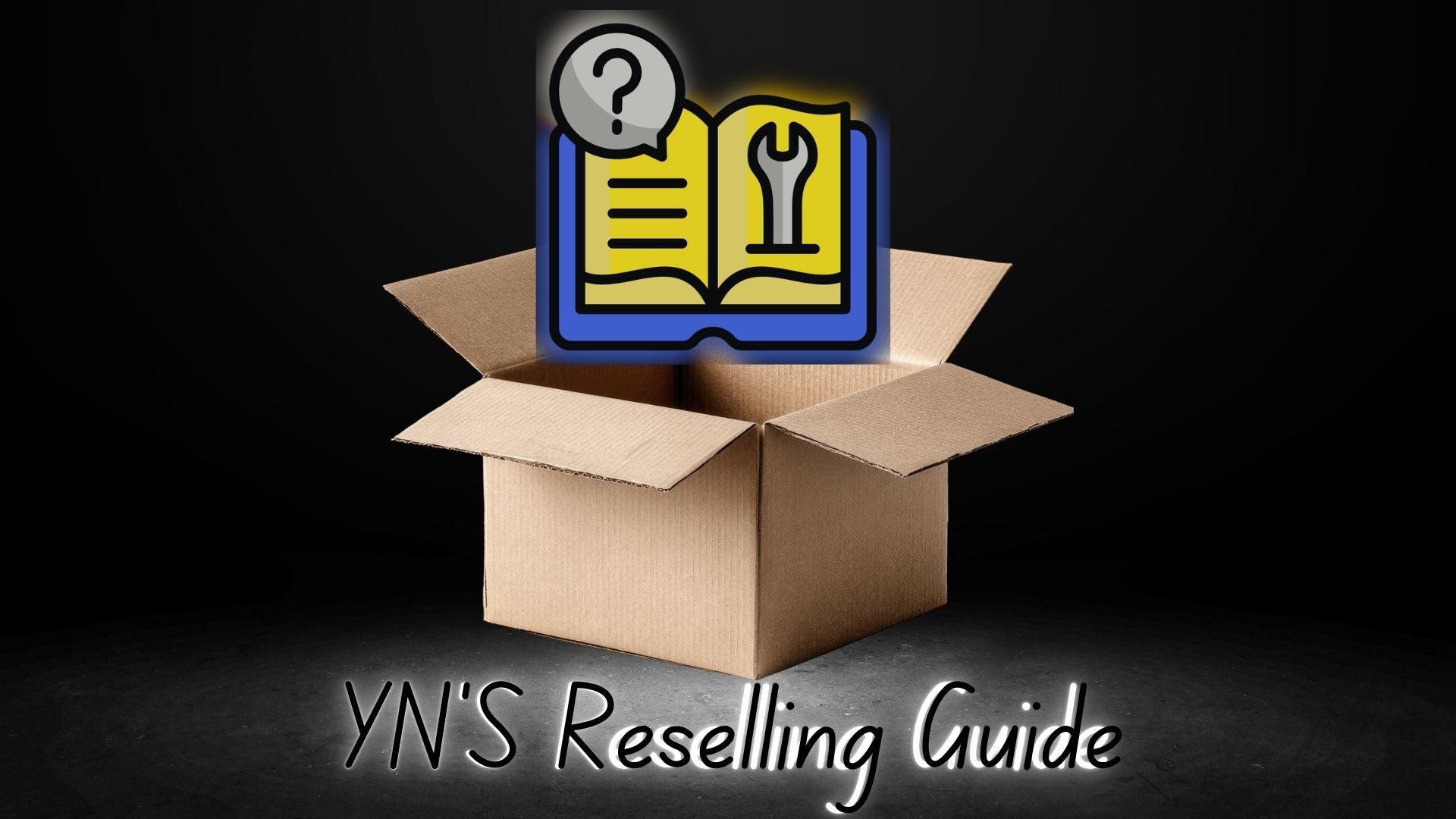YN's Step By Step Reselling Guide